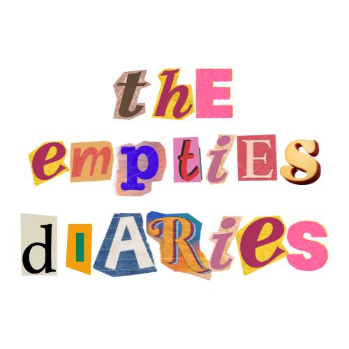 The Empties Diaries